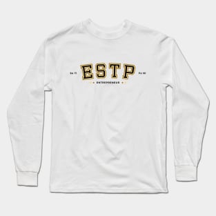 ESTP Entrepreneur Long Sleeve T-Shirt